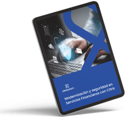 Modernización y seguridad en Servicios Financieros con Citrix
